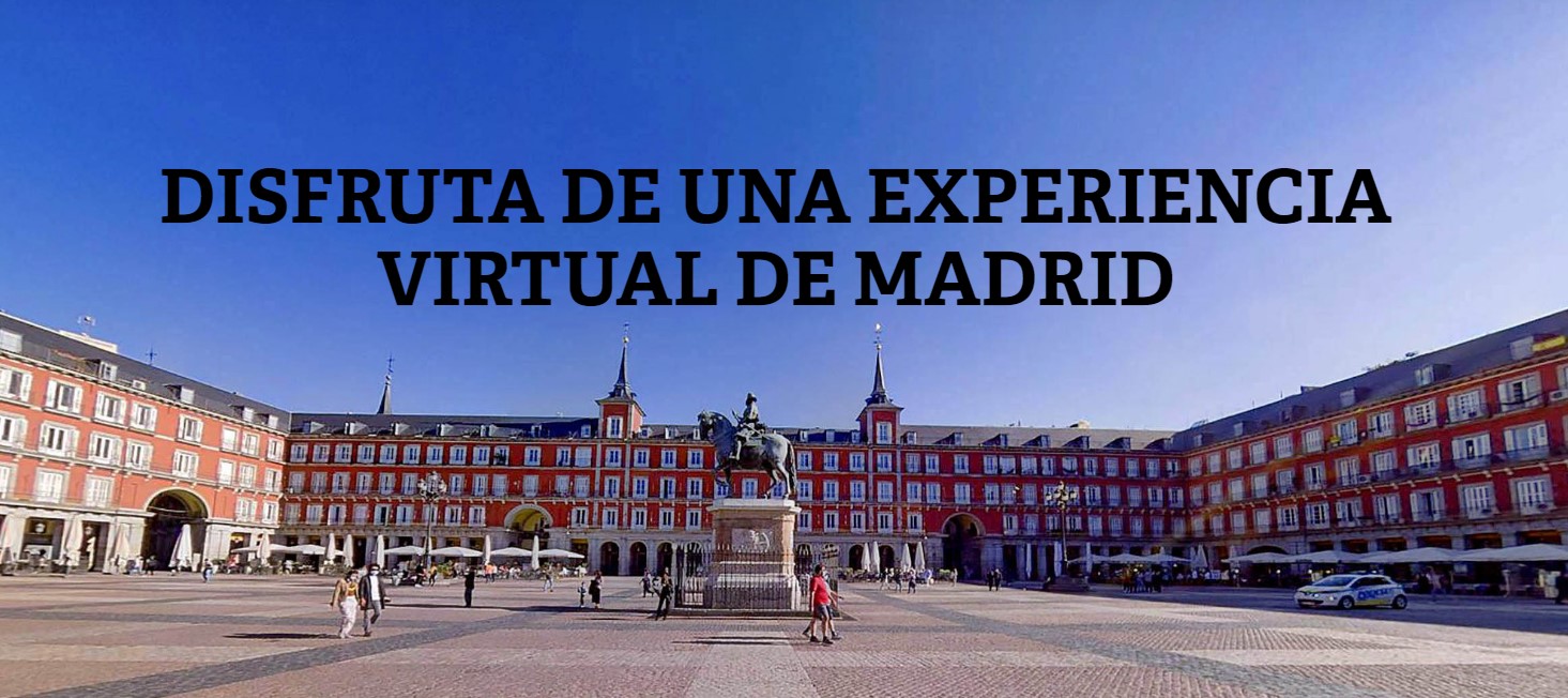 El servicio de atención turística virtual 360º ofrece 55 experiencias digitales para descubrir Madrid